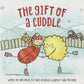 The Gift of a Cuddle - board book