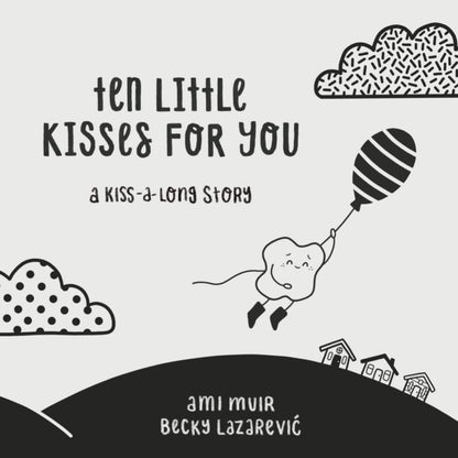 Ten Little Kisses For You - board book